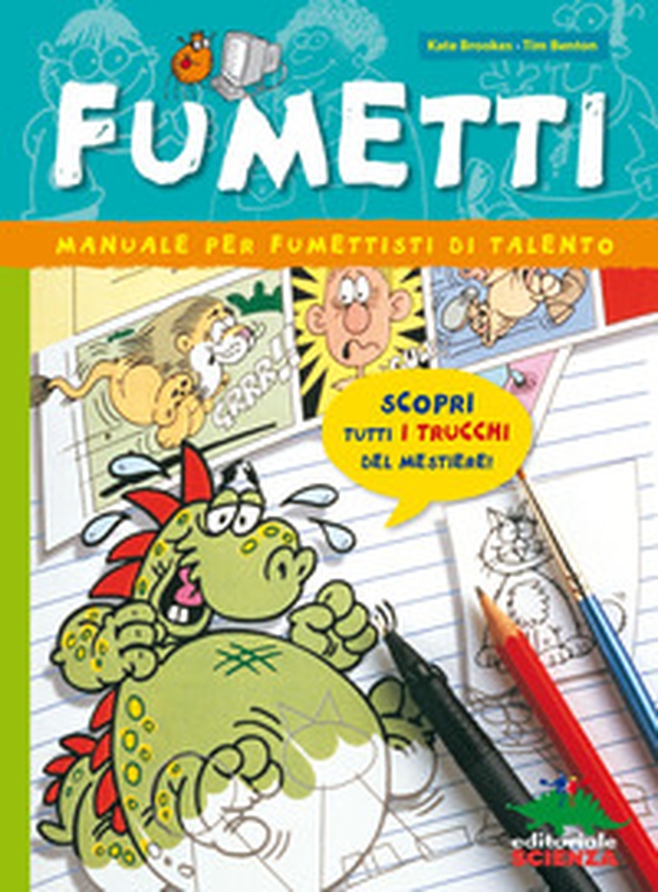 Fumetti. Manuale per fumettisti di talento - Librerie.coop Fumetti. Manuale per fumettisti di talento - Librerie.coop