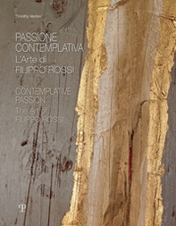 Passione contemplativa. L'arte di Filippo Rossi-Contemplative passion. The art of Filippo Rossi - Librerie.coop Passione contemplativa. L'arte di Filippo Rossi-Contemplative passion. The art of Filippo Rossi - Librerie.coop