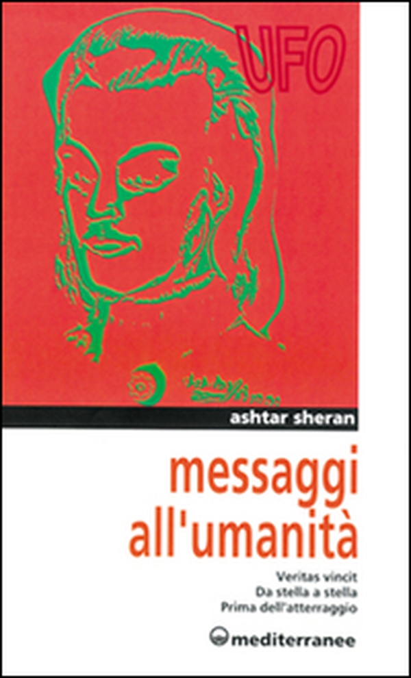 Messaggi all'umanità. Veritas vincit-Da stella a stella-Prima dell'atterraggio - Librerie.coop Messaggi all'umanità. Veritas vincit-Da stella a stella-Prima dell'atterraggio - Librerie.coop