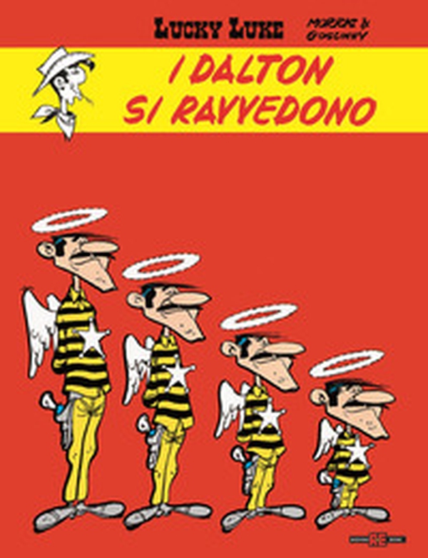 I Dalton si ravvedono. Lucky Luke - Librerie.coop I Dalton si ravvedono. Lucky Luke - Librerie.coop