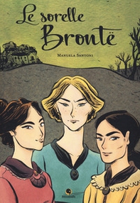 Le sorelle Brontë - Librerie.coop Le sorelle Brontë - Librerie.coop