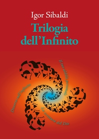 Trilogia dell'Infinito - Librerie.coop Trilogia dell'Infinito - Librerie.coop