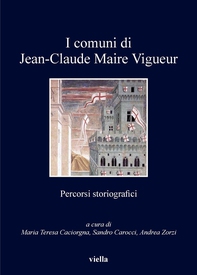 I comuni di Jean-Claude Maire Vigueur - Librerie.coop I comuni di Jean-Claude Maire Vigueur - Librerie.coop