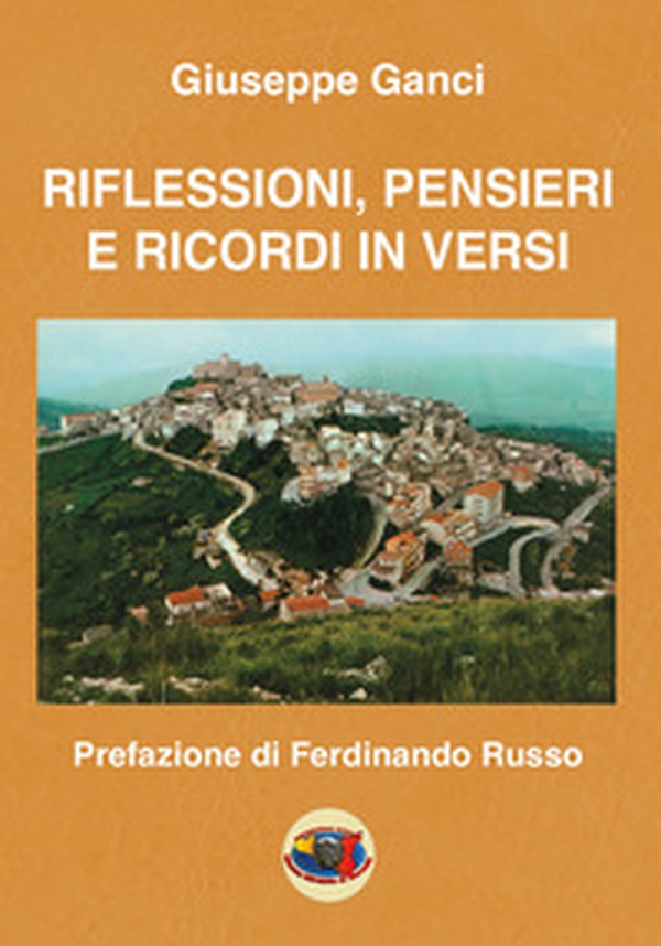 Riflessioni, pensieri e ricordi in versi - Librerie.coop Riflessioni, pensieri e ricordi in versi - Librerie.coop