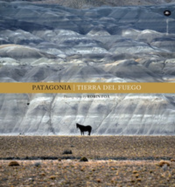 Patagonia. Tierra del fuego - Librerie.coop Patagonia. Tierra del fuego - Librerie.coop