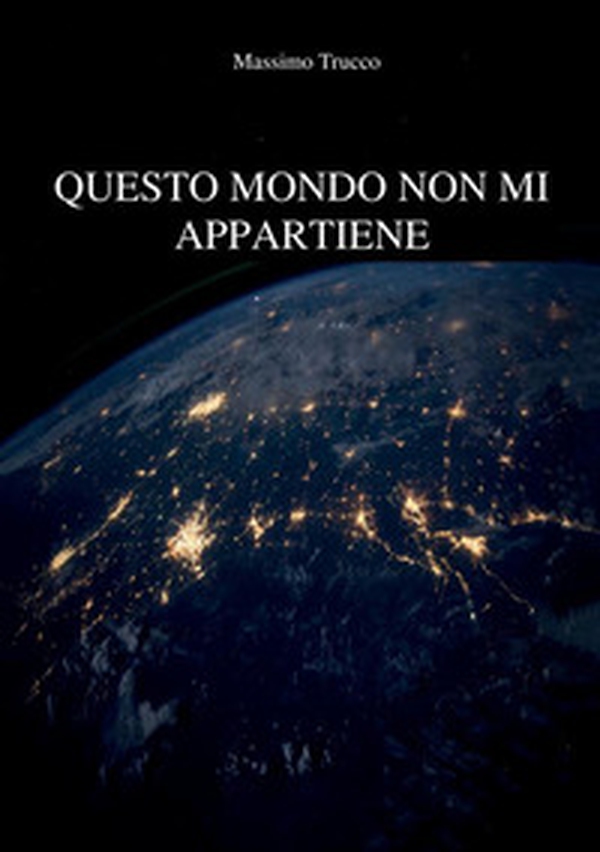 Questo mondo non mi appartiene - Librerie.coop Questo mondo non mi appartiene - Librerie.coop