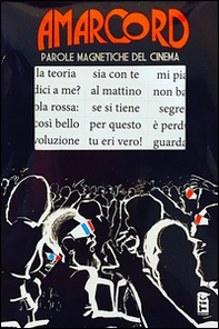 Amarcord. Parole magnetiche del cinema - Librerie.coop Amarcord. Parole magnetiche del cinema - Librerie.coop