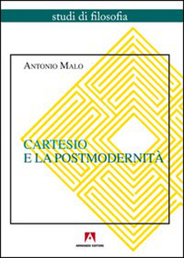 Cartesio e la postmodernità - Librerie.coop Cartesio e la postmodernità - Librerie.coop
