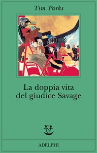La doppia vita del giudice Savage - Librerie.coop La doppia vita del giudice Savage - Librerie.coop