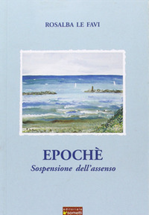 Epoché. Sospensione dell'assenso - Librerie.coop