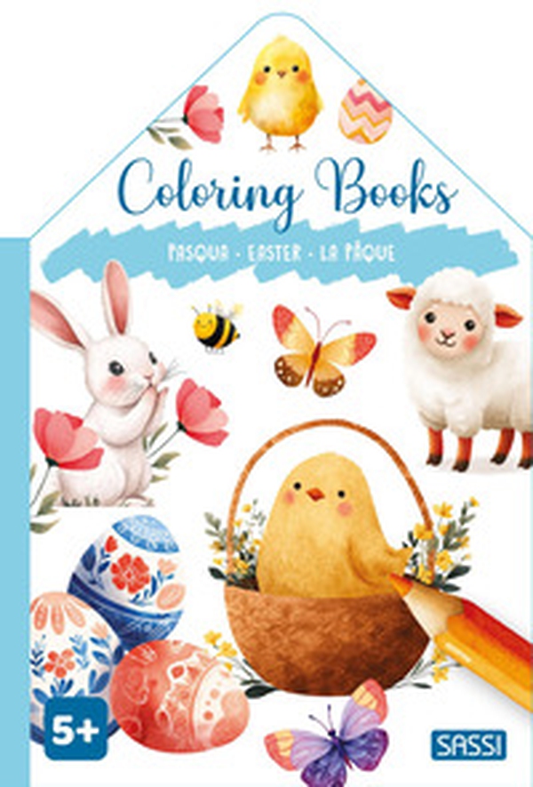 Pasqua-Easter-La Pâque. Colouring books - Librerie.coop