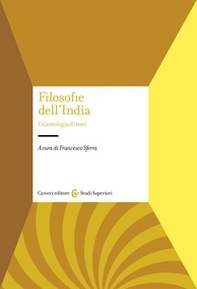 Filosofie dell'India. Un'antologia di testi - Librerie.coop
