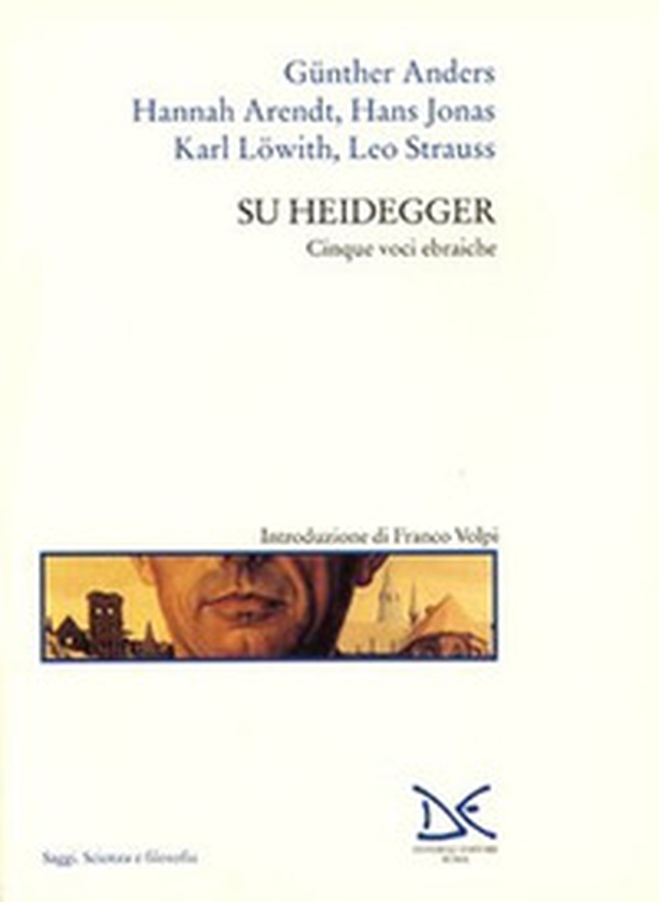 Su Heidegger. Cinque voci ebraiche - Librerie.coop Su Heidegger. Cinque voci ebraiche - Librerie.coop