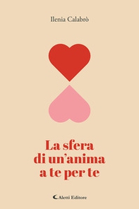 La sfera di un'anima a te per te - Librerie.coop