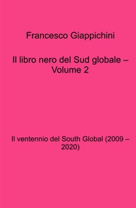Il libro nero del Sud globale - Vol. 2 - Librerie.coop