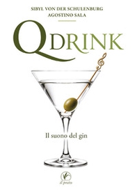 Qdrink. Il suono del gin - Librerie.coop