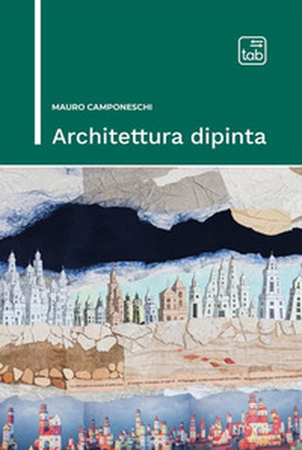 Architettura dipinta - Librerie.coop Architettura dipinta - Librerie.coop