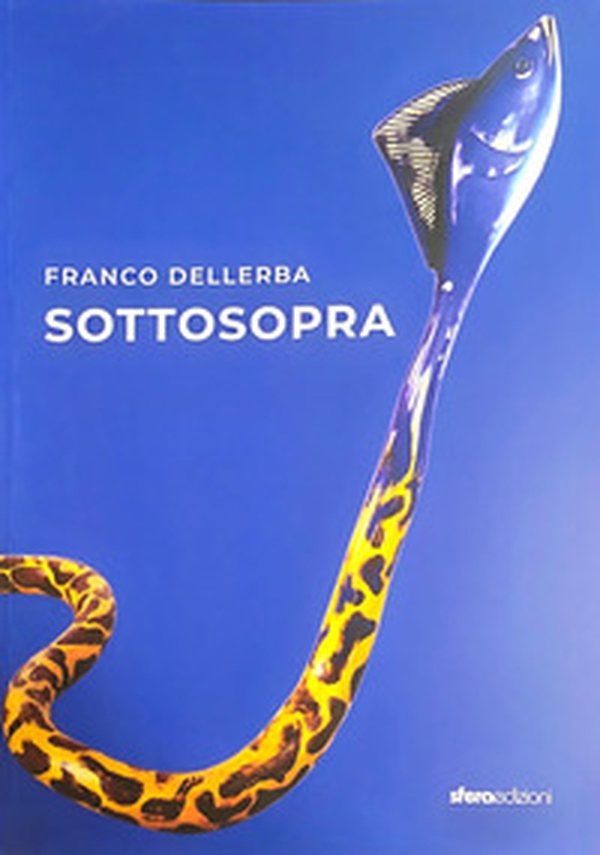 Sottosopra. Mostra di arte contemporanea - Librerie.coop