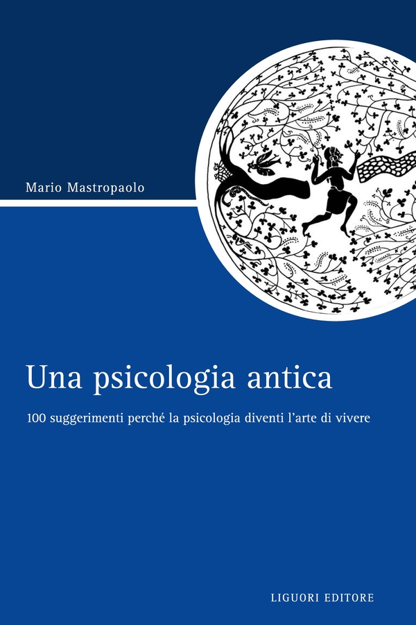 Una psicologia antica - Librerie.coop Una psicologia antica - Librerie.coop