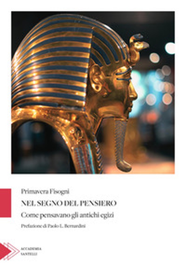 Nel segno del pensiero (Come pensavano gli antichi egizi) - Librerie.coop Nel segno del pensiero (Come pensavano gli antichi egizi) - Librerie.coop