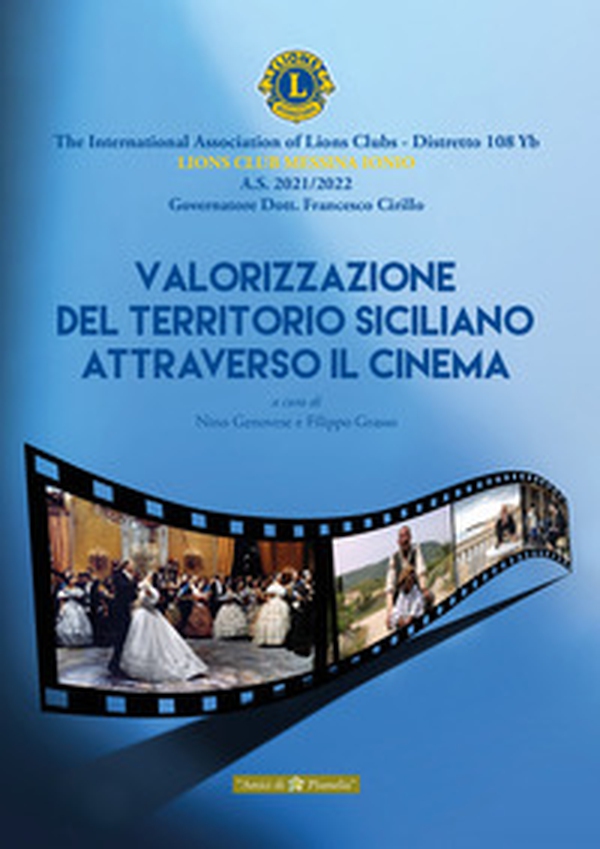 Valorizzazione del territorio siciliano attraverso il cinema - Librerie.coop Valorizzazione del territorio siciliano attraverso il cinema - Librerie.coop