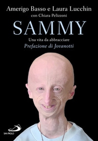 Sammy. Una vita da abbracciare - Librerie.coop