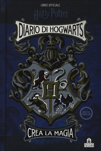 Diario di Hogwarts. Crea la magia. Libro ufficiale Harry Potter - Librerie.coop Diario di Hogwarts. Crea la magia. Libro ufficiale Harry Potter - Librerie.coop