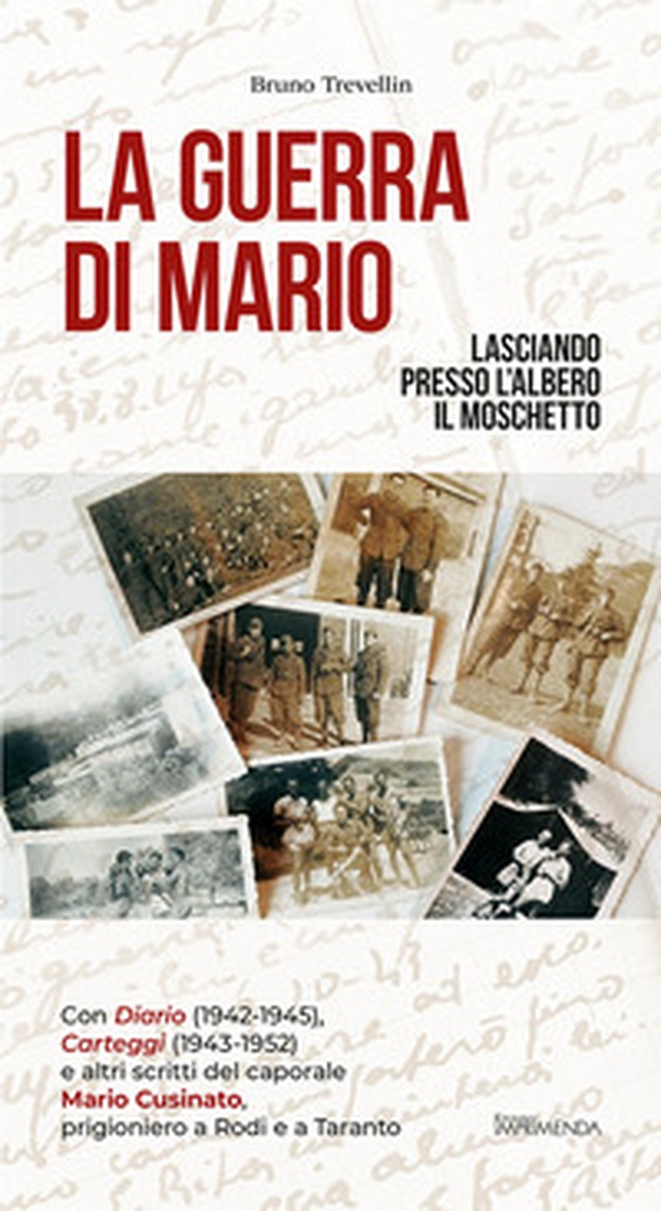 La guerra di Mario. Lasciando presso l'albero il moschetto - Librerie.coop La guerra di Mario. Lasciando presso l'albero il moschetto - Librerie.coop