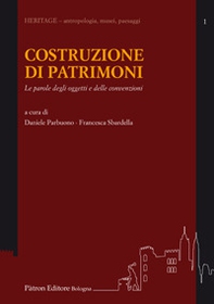 Costruzione di patrimonio. Le parole degli oggetti e delle convenzioni - Librerie.coop