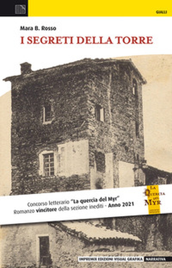 I segreti della torre - Librerie.coop I segreti della torre - Librerie.coop