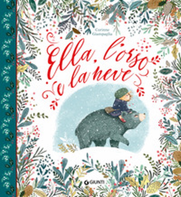 Ella, l'orso e la neve - Librerie.coop Ella, l'orso e la neve - Librerie.coop