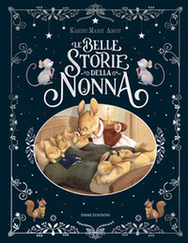 Le belle storie della nonna - Librerie.coop Le belle storie della nonna - Librerie.coop