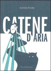 Catene d'aria - Librerie.coop Catene d'aria - Librerie.coop