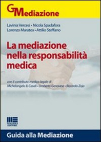 La mediazione nella responsabilità medica - Librerie.coop