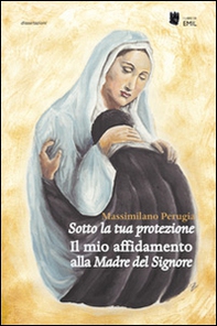 Sotto la tua protezione - Librerie.coop