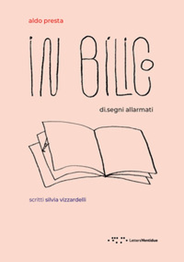 In bilico. Di.segni allarmati - Librerie.coop In bilico. Di.segni allarmati - Librerie.coop