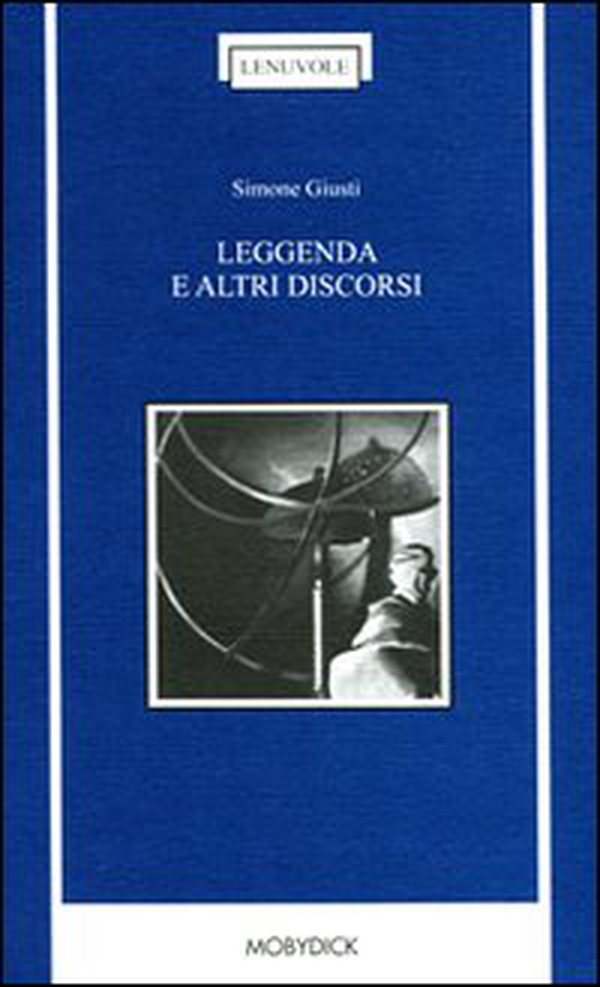 Leggenda e altri discorsi - Librerie.coop Leggenda e altri discorsi - Librerie.coop