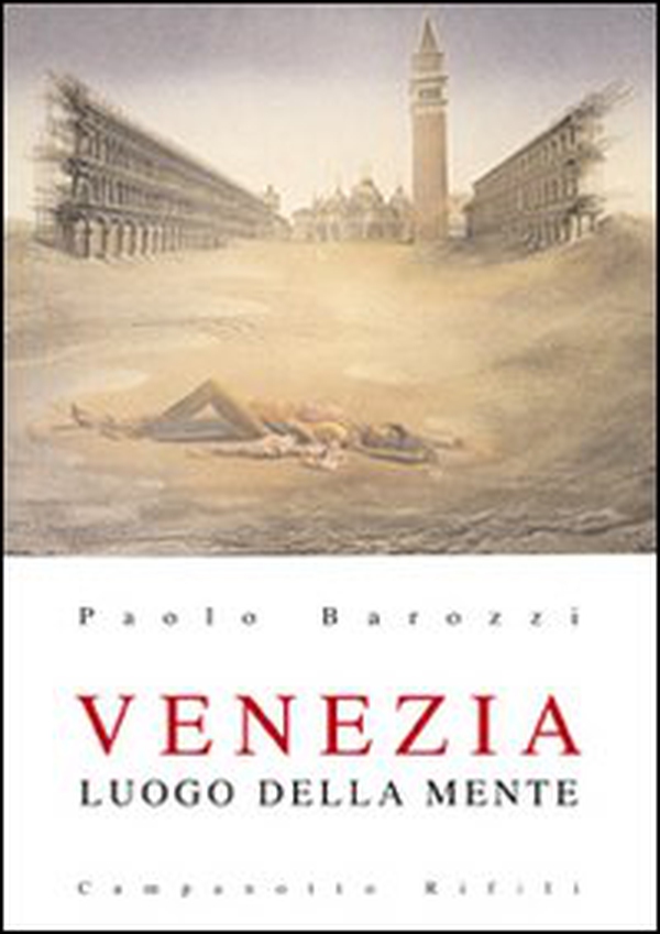 Venezia luogo della mente - Librerie.coop Venezia luogo della mente - Librerie.coop