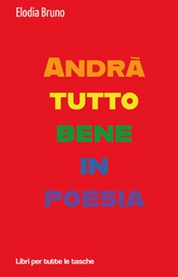 Andrà tutto bene in poesia - Librerie.coop Andrà tutto bene in poesia - Librerie.coop
