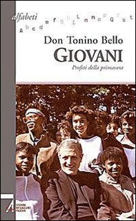 Giovani. Profeti della primavera - Librerie.coop Giovani. Profeti della primavera - Librerie.coop