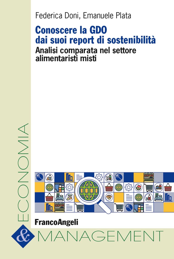 Conoscere la GDO dai suoi report di sostenibilità - Librerie.coop Conoscere la GDO dai suoi report di sostenibilità - Librerie.coop