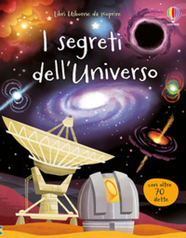 I segreti dell'universo - Librerie.coop I segreti dell'universo - Librerie.coop