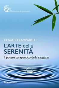 L'arte della serenità - Librerie.coop