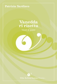 Vanedda ri risettu. Vicoli di quiete - Librerie.coop