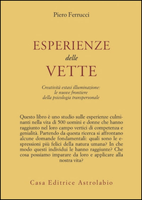 Esperienze delle vette. Creatività estasi illuminazione: le nuove frontiere della psicologia transpersonale - Librerie.coop Esperienze delle vette. Creatività estasi illuminazione: le nuove frontiere della psicologia transpersonale - Librerie.coop