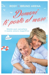 Domani ti porto al mare - Librerie.coop