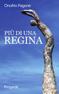 Più di una regina - Librerie.coop Più di una regina - Librerie.coop