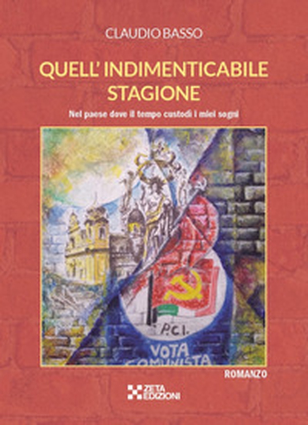 Quell'indimenticabile stagione. Nel paese dove il tempo custodì i miei sogni - Librerie.coop Quell'indimenticabile stagione. Nel paese dove il tempo custodì i miei sogni - Librerie.coop