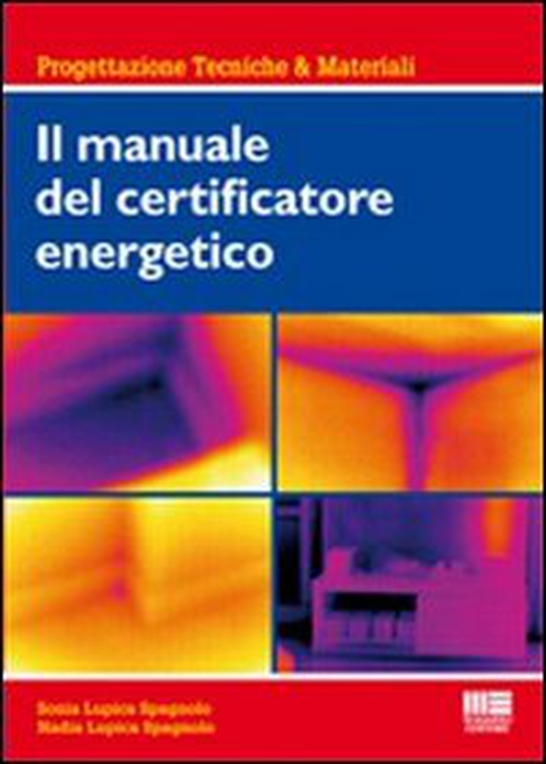 Il manuale del certificatore energetico - Librerie.coop Il manuale del certificatore energetico - Librerie.coop