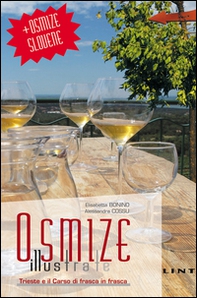 Osmize illustrate. Trieste e il Carso di frasca in frasca - Librerie.coop